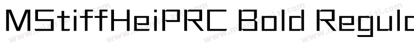 MStiffHeiPRC Bold Regular字体转换